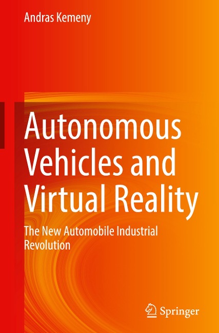 Autonomous Vehicles and Virtual Reality: The New Automobile Industrial Revolution