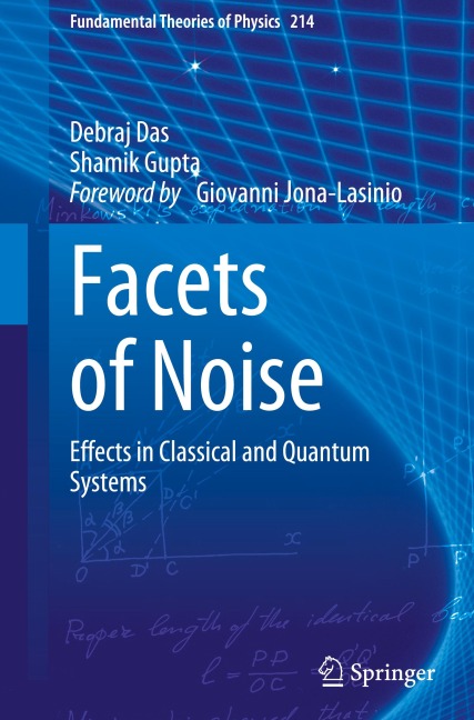 Facets of Noise: Effects in Classical and Quantum Systems