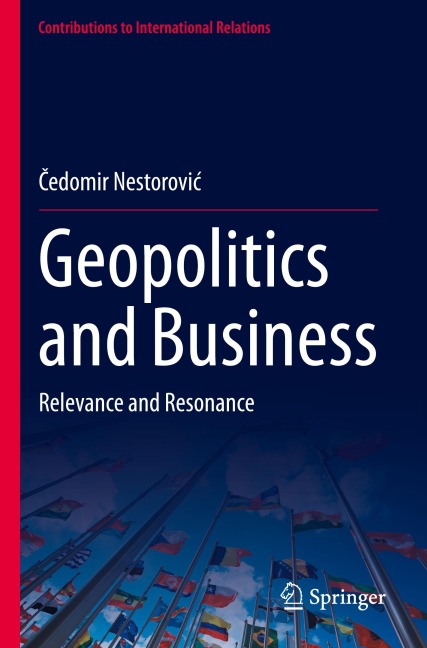 Geopolitics and Business: Relevance and Resonance
