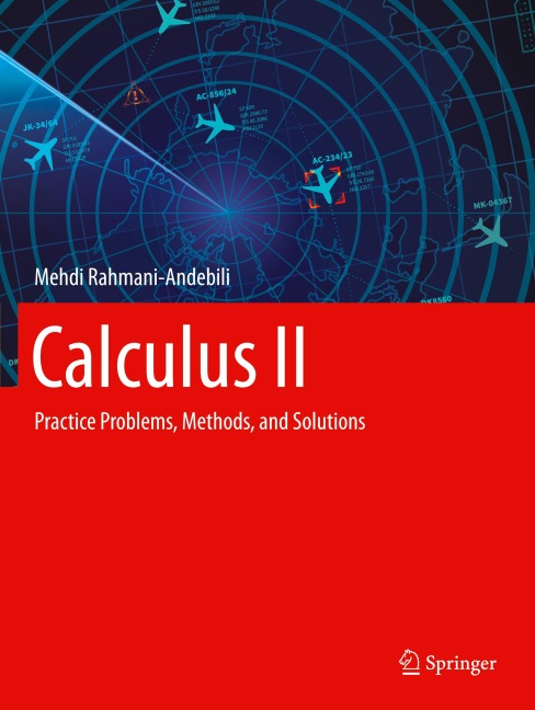 Calculus II: Practice Problems, Methods, and Solutions
