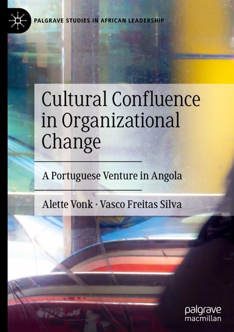 Cultural Confluence in Organizational Change: A Portuguese Venture in Angola