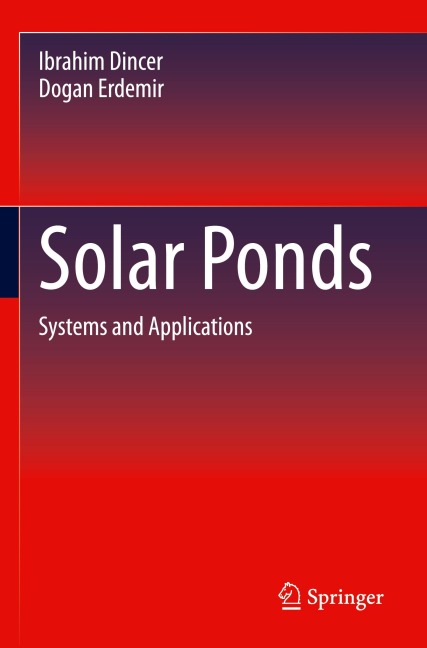 Solar Ponds: Systems and Applications