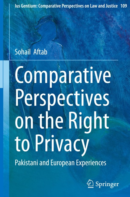 Comparative Perspectives on the Right to Privacy: Pakistani and European Experiences