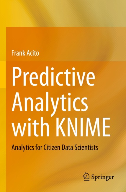 Predictive Analytics with KNIME: Analytics for Citizen Data Scientists