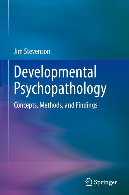 Developmental Psychopathology: Concepts, Methods, and Findings