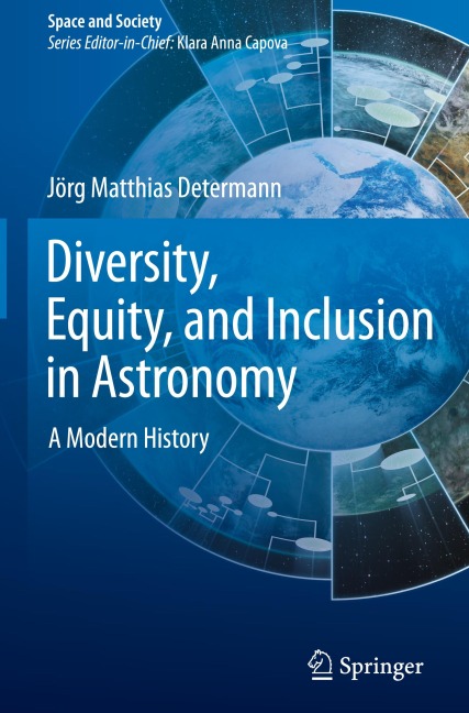 Diversity, Equity, and Inclusion in Astronomy: A Modern History