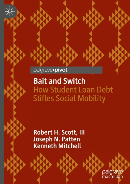 Bait and Switch: How Student Loan Debt Stifles Social Mobility