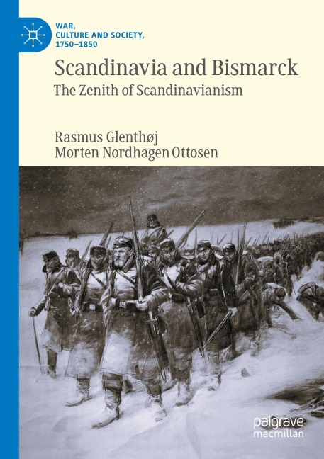 Scandinavia and Bismarck: The Zenith of Scandinavianism
