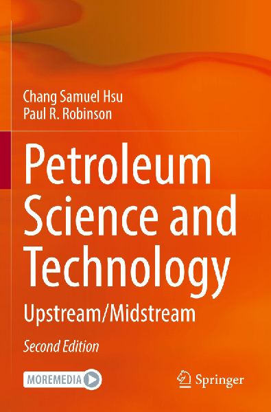 Petroleum Science and Technology: Upstream / Midstream