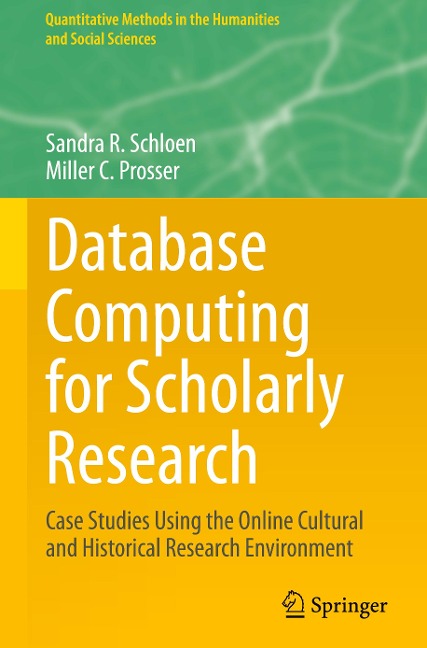 Database Computing for Scholarly Research: Case Studies Using the Online Cultural and Historical Research Environment