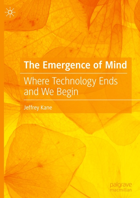 The Emergence of Mind: Where Technology Ends and We Begin