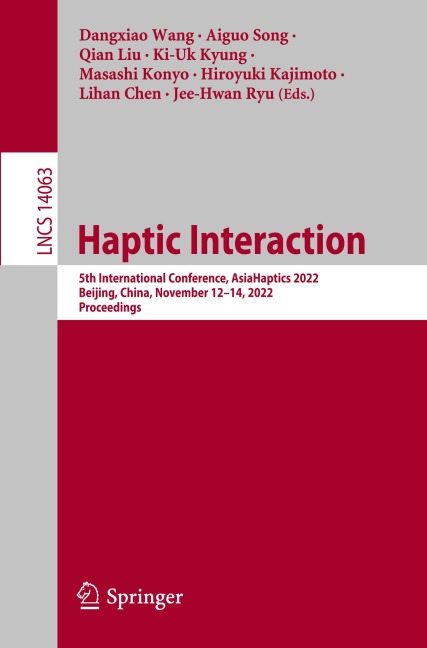 Haptic Interaction: 5th International Conference, AsiaHaptics 2022, Beijing, China, November 12-14, 2022, Proceedings