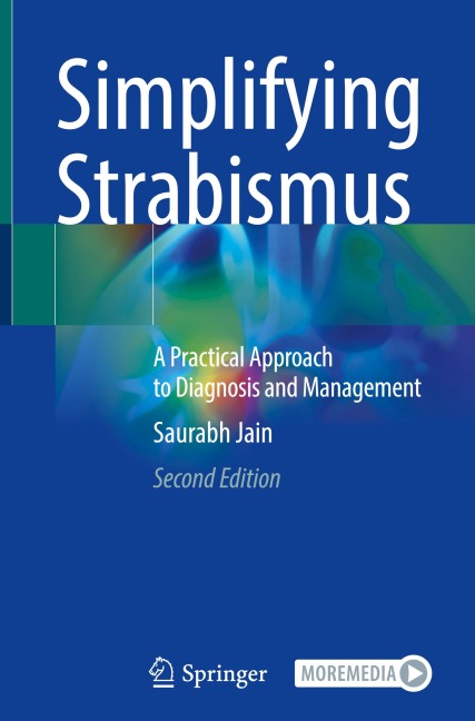 Simplifying Strabismus: A Practical Approach to Diagnosis and Management