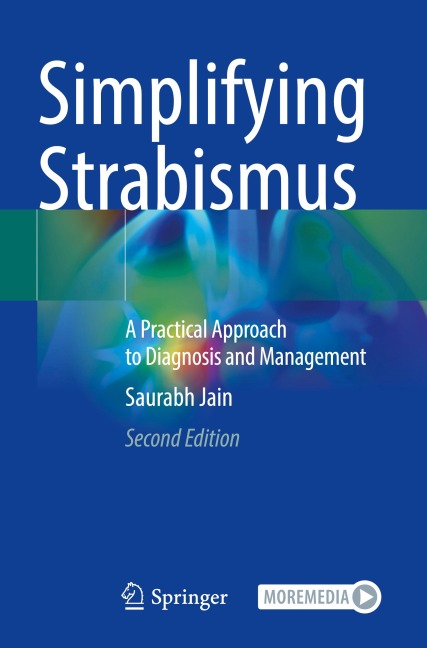 Simplifying Strabismus: A Practical Approach to Diagnosis and Management