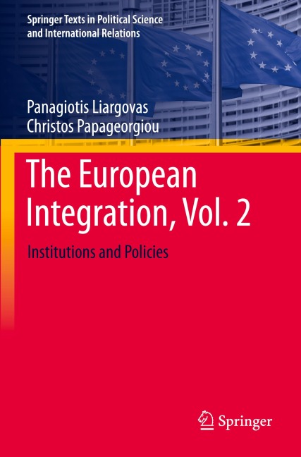 The European Integration, Vol. 2: Institutions and Policies