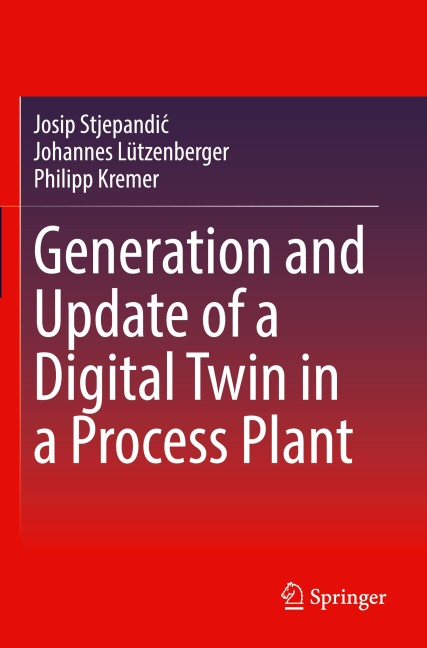 Generation and Update of a Digital Twin in a Process Plant