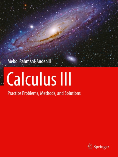 Calculus III: Practice Problems, Methods, and Solutions