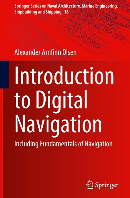 Introduction to Digital Navigation: Including Fundamentals of Navigation