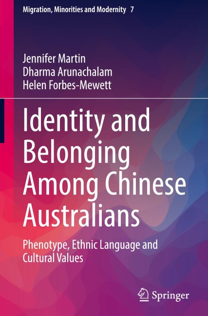 Identity and Belonging Among Chinese Australians: Phenotype, Ethnic Language and Cultural Values