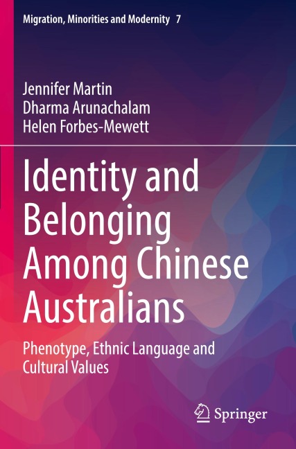 Identity and Belonging Among Chinese Australians: Phenotype, Ethnic Language and Cultural Values