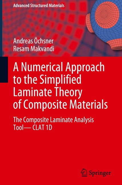 A Numerical Approach to the Simplified Laminate Theory of Composite Materials: The Composite Laminate Analysis Tool-CLAT 1D