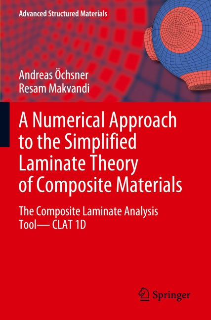 A Numerical Approach to the Simplified Laminate Theory of Composite Materials: The Composite Laminate Analysis Tool-CLAT 1D