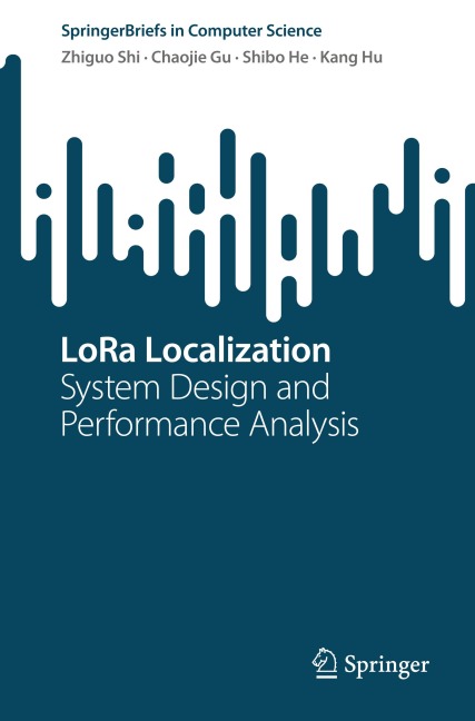 LoRa Localization: System Design and Performance Analysis