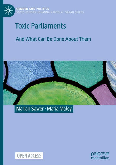 Toxic Parliaments: And What Can Be Done About Them