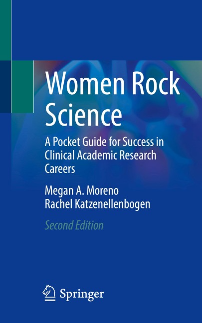 Women Rock Science: A Pocket Guide for Success in Clinical Academic Research Careers