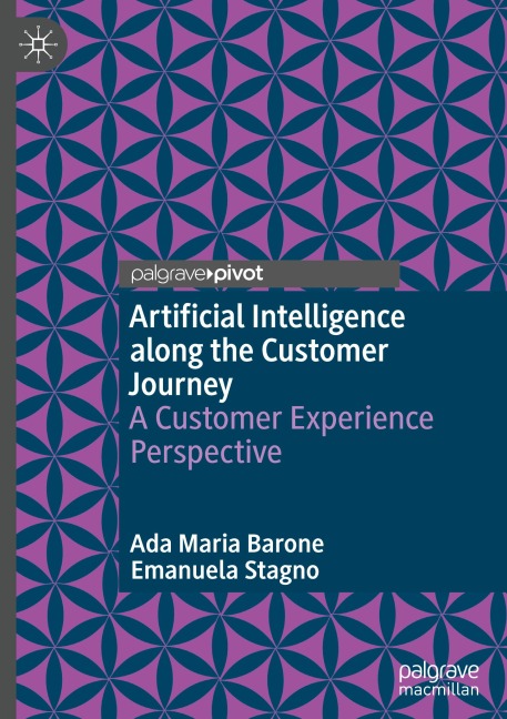 Artificial Intelligence along the Customer Journey: A Customer Experience Perspective