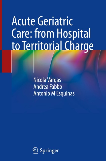 Acute Geriatric Care: from Hospital to Territorial Charge