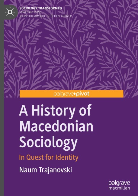 A History of Macedonian Sociology: In Quest for Identity