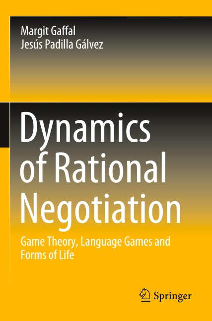 Dynamics of Rational Negotiation: Game Theory, Language Games and Forms of Life