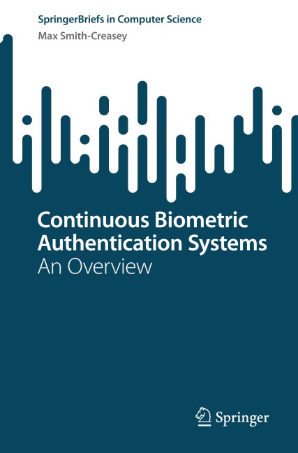 Continuous Biometric Authentication Systems: An Overview