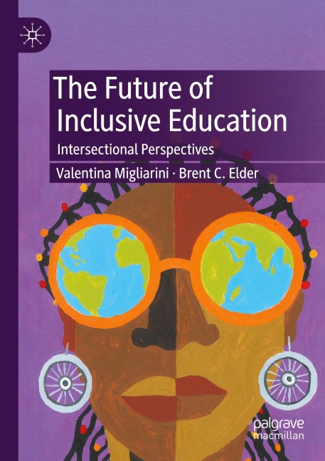 The Future of Inclusive Education: Intersectional Perspectives