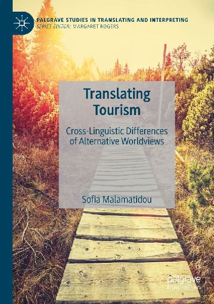 Translating Tourism: Cross-Linguistic Differences of Alternative Worldviews