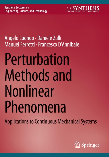 Perturbation Methods and Nonlinear Phenomena: Applications to Continuous Mechanical Systems
