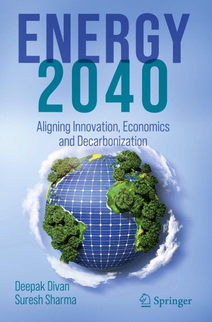 ENERGY 2040: Aligning Innovation, Economics and Decarbonization