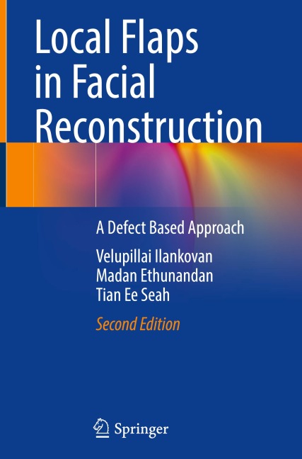 Local Flaps in Facial Reconstruction: A Defect Based Approach