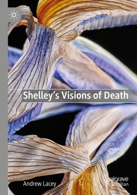 Shelleys Visions of Death