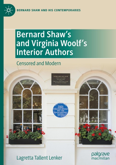 Bernard Shaws and Virginia Woolfs Interior Authors: Censored and Modern