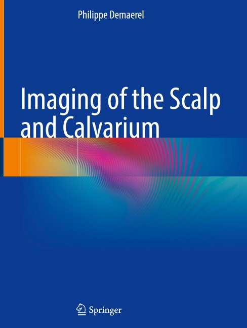 Imaging of the Scalp and Calvarium