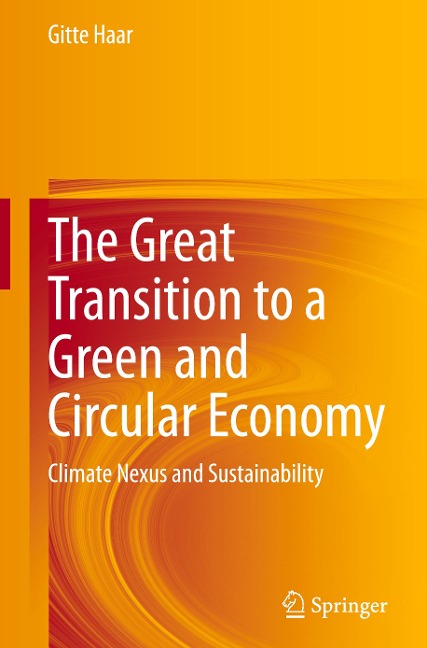 The Great Transition to a Green and Circular Economy: Climate Nexus and Sustainability