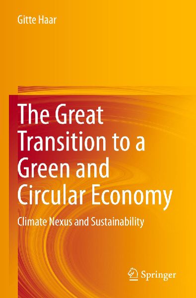 The Great Transition to a Green and Circular Economy: Climate Nexus and Sustainability