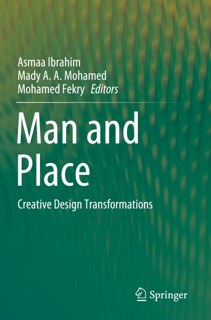 Man and Place: Creative Design Transformations