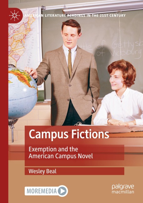 Campus Fictions: Exemption and the American Campus Novel