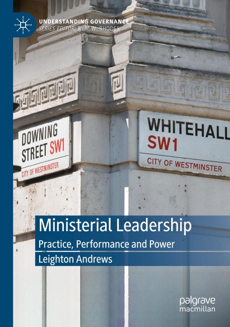 Ministerial Leadership: Practice, Performance and Power