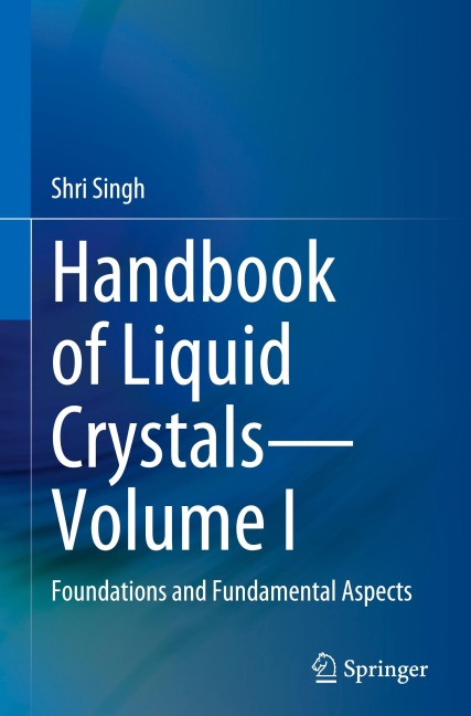 Handbook of Liquid Crystals-Volume I: Foundations and Fundamental Aspects