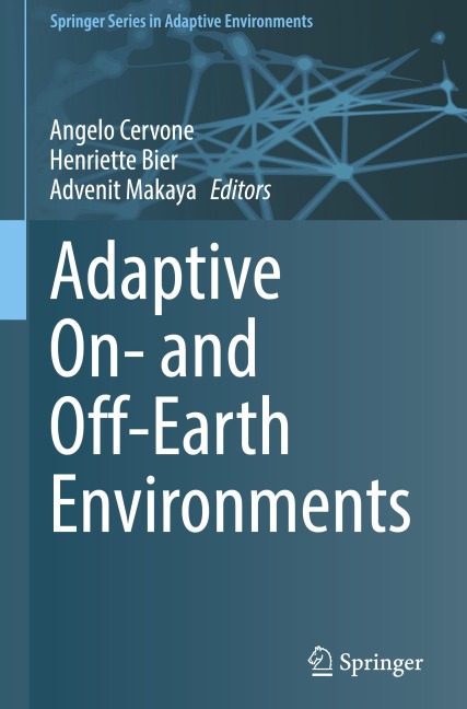 Adaptive On- and Off-Earth Environments