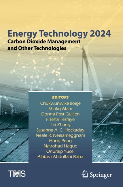 Energy Technology 2024: Carbon Dioxide Management and Other Technologies